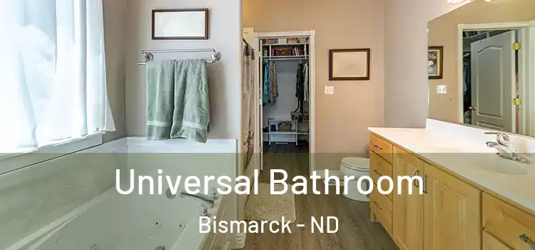 Universal Bathroom Bismarck - ND